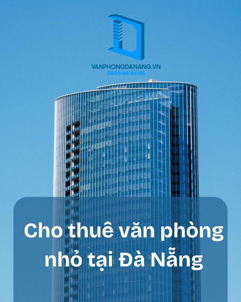 Cho thuê văn phòng nhỏ tại Đà Nẵng